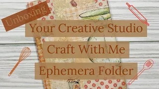 Your Creative Studio Mini Ephemera Folder Tutorial and Unboxing