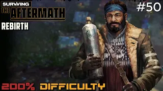 Surviving the Aftermath // Rebirth DLC // 200% Difficulty // - 50