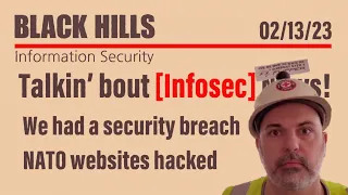 BHIS - Talkin' Bout [infosec] News 2023-02-13