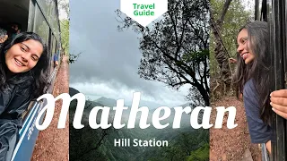 Matheran: The Only Automobile-free Hill Station In India | Complete Tour Guide | Maharashtra Tourism