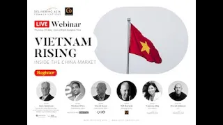 Vietnam Rising: Inside The China Market