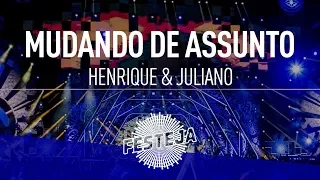 Henrique & Juliano - Mudando de Assunto (Álbum "Festeja 2016") [Áudio Oficial]