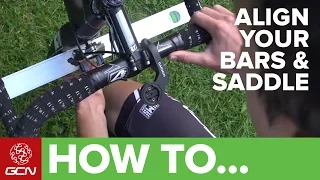 How To Align Your Saddle & Handlebars | GCN's Pro Tips