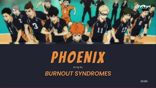 BURNOUT SYNDROMES - PHOENIX [KAN/ROM/ENG Trans] Lyric