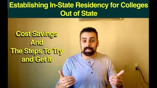 How To Establish In-State Residency for Out of State Colleges - The Benefits and the Process
