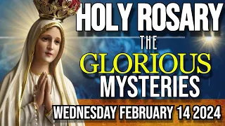 HOLY ROSARY Today 🙏  Wednesday February 14 2024 🌹 Glorious Mysteries🌹