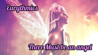 Eurythmics💞There Must be an angel💞Tradução💞Legendado