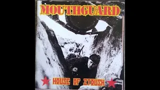 Mouthguard - House Of Stoush(Full Album - Released 2004)