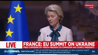 Ergebnisse des EU-Gipfels in Versailles: Was haben Macron, VDL, Scholz und Co. entschieden?