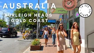 4K - 🇦🇺🇦🇺🇦🇺BURLEIGH HEADS - GOLD COAST - AUSTRALIA 🇦🇺🇦🇺🇦🇺