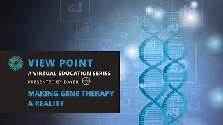 Making Gene Therapy a Reality