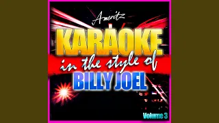 Shameless (In the Style of Billy Joel) (Karaoke Version)