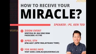 How to Receive Your Miracle | PASTOR KEN TEO