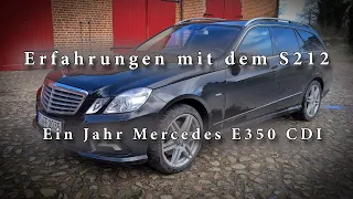 Ein Jahr mit dem Mercedes S212 - E350 CDI