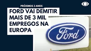 Ford cortará 3,8 mil empregos na Europa