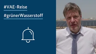 Bundesminister Robert Habeck in den Vereinigten Arabischen Emiraten