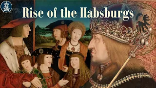 12: The Rise of the Habsburgs