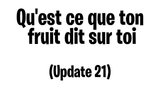 Qu’est ce que ton fruit dis sur toi…..