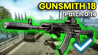 Gunsmith Part 18 - Patch 0.14 Guide | Escape From Tarkov