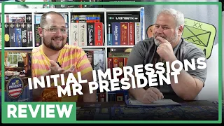 Initial Impressions | Mr President | GMT Games | The Players' Aid