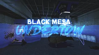 Left 4 Dead 2 - Black Mesa: Undertow