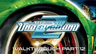 NFS Underground 2 Walkthrough Part 12