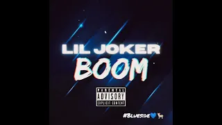 #245GANG LIL JOKER_-_BOOM🐐-(Oficial Audio)