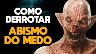 COMO DERROTAR ABISMO DO MEDO - RECAP