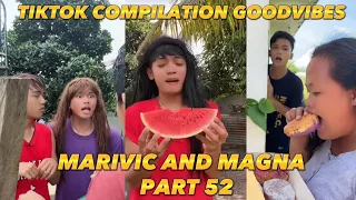 PART 52 |MARIVIC AND MAGNA | TIKTOK COMPILATION FUNNY GOODVIBES