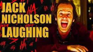 JACK NICHOLSON LAUGHING for 2 minutes