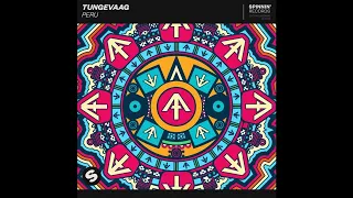 Tungevaag - Peru (Tungevaag Festival Mix)