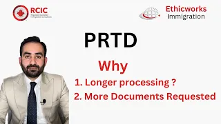 PRTD - Processing time and Why more documents are requested ?