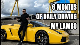 6 MONTHS OF DAILY DRIVING MY CHILDHOOD DREAM LAMBORGHINI GALLARDO SUPERCAR....HONEST REVIEW!!