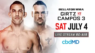 Re-Air | Bellator 181 Girtz vs. Campos 3