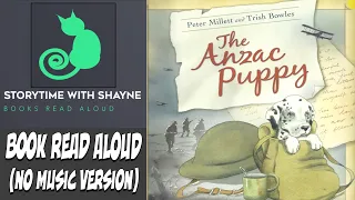 The ANZAC Puppy - Kids books read aloud | (Narration Only No music / SFX)