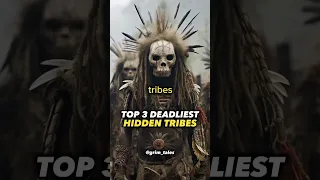 Top 3 Dangerous Tribes Today! #storytime #scary #tribe