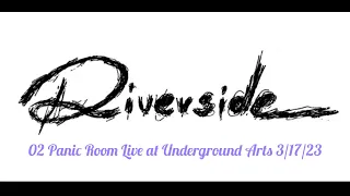 Riverside "02 Panic Room" Live at Undergrounds Arts 3/17/23