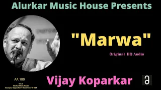 Pt. Vijay Koparkar | Raag Marwa | Original High Quality Audio | Hindustani Classical Vocal