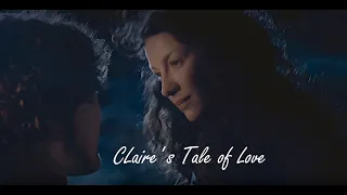 Outlander - Jamie and Claire - Claire's Tale of Love