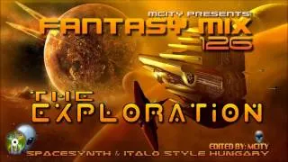 FANTASY MIX 126 - THE EXPLORATION [ Edited By MCITY 2O14 ]