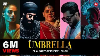 The Umbrella Song | Bilal Saeed Feat. Fateh Singh | 2nd From The Album | Punjabi Song