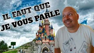 JE VOUS DIT TOUT DANS CETTE VIDEO EN TOUTE TRANSPARENCE A DISNEYLAND PARIS