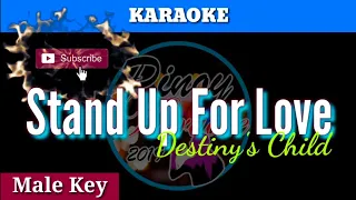 Stand Up For Love by Destiny's Child ( Karaoke : Male Key)