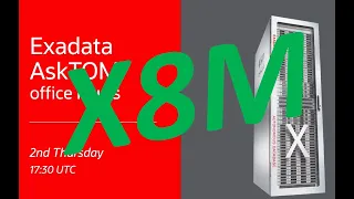 Exadata Database Machine: All about X8M