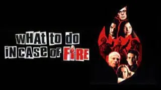 What To Do in Case of Fire (2002).  [FULL MOVIE]