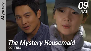 [CC/FULL] The Mystery Housemaid EP09 (3/3) | 수상한가정부