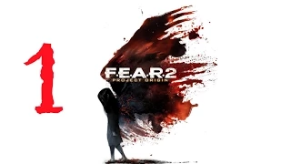 F.E.A.R. 2: Project Origin прохождение 1. Эпизод 1: Предчуствие. Арестовать Женевьеву Аристид