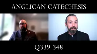 Do not lie but seek the truth. - Anglican Catechesis Ep. 64 Q339-348