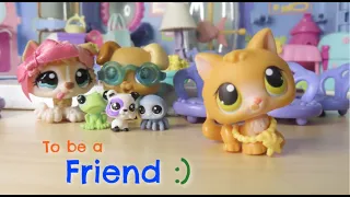 LPS: To be a Friend {Short Film}