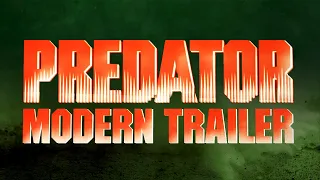 Predator (1987) - Modern Style Trailer